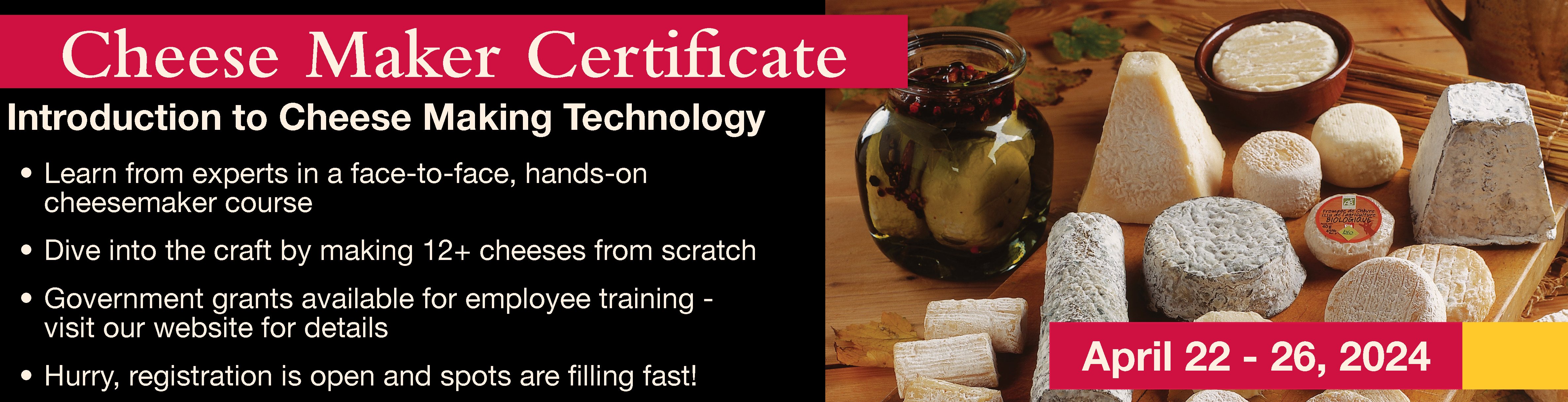 Cheesemaker Course: Introduction to Cheese Making Technology, April 22-26