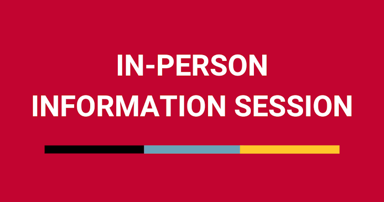 IN-PERSON INFORMATION SESSION