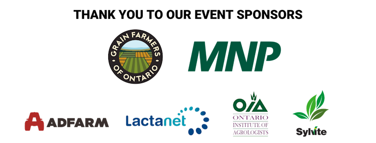 A banner thanking event sponsors with logos from: Grain Farmers of Ontario, MNP, AdFarm, Lactanet, OIA and Sylvite