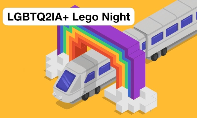 LGBTQ2IA+ Lego Night