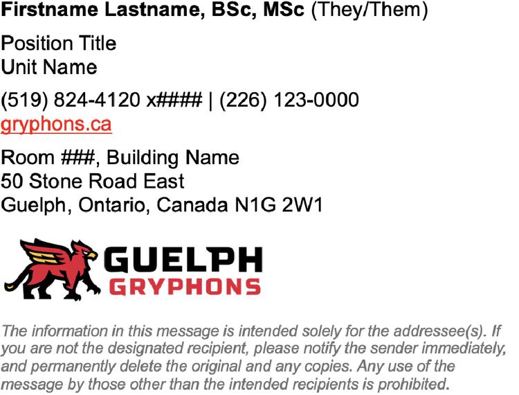 Email signature template highlighting what key information, should be included featuring the Guelph Gryphon horizontal logo.