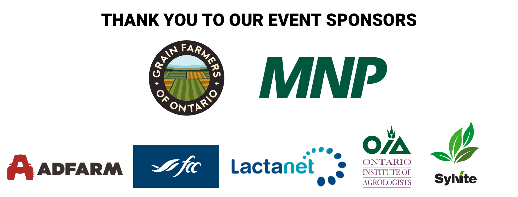 A banner thanking event sponsors with logos from: Grain Farmers of Ontario, MNP, AdFarm, Lactanet, OIA, fcc and Sylvite