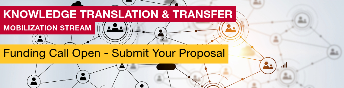 Drawing of a network of people with connections between nodes. Text reads Knowledge Translation and Transfer - Mobilization Stream Funding Call Open - Submit Your Proposal