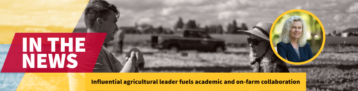 In the News banner with title "Influential agricultural leader fuels academic and on-farm collaboration" is accompanied by a photo of Dr. Mary Ruth McDonald.