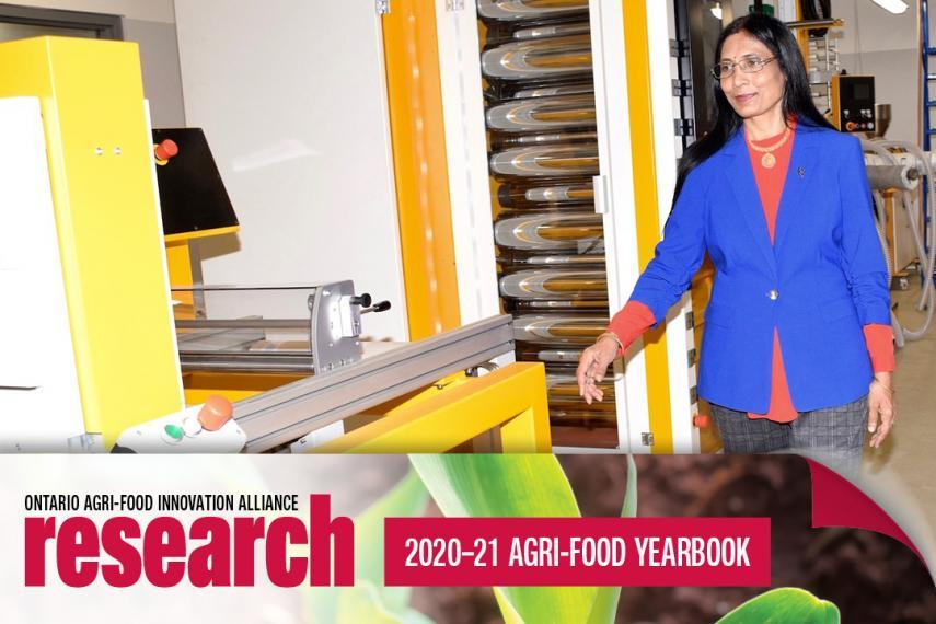 Dr. Manjusri Misra in the Bioproducts Discovery and Development Centre with an icon banner at the bottom with text Ontario Agri-Food Innovation Alliance research, 2020-21 Agri-Food Yearbook.