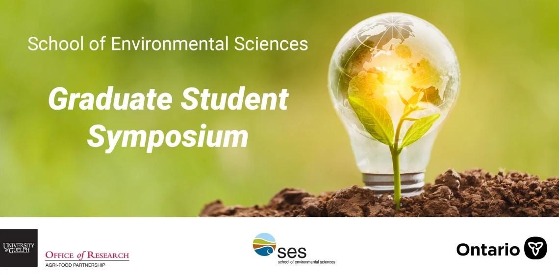 Event banner - lightbulb with a seedling inside. Text reads School of Environmental Sciences Graduate Student Symposium