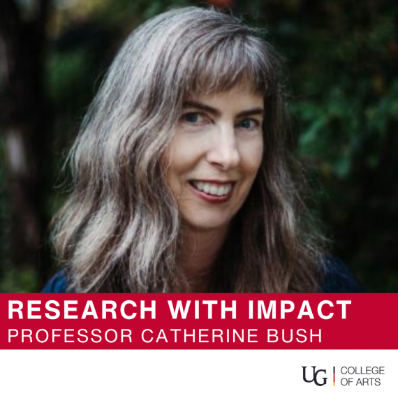 Research with Impact. Professor Catherine Bush. University of Guelph College of Arts logo.