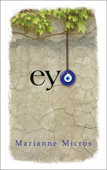 Cover of Eye by Marianne Micros