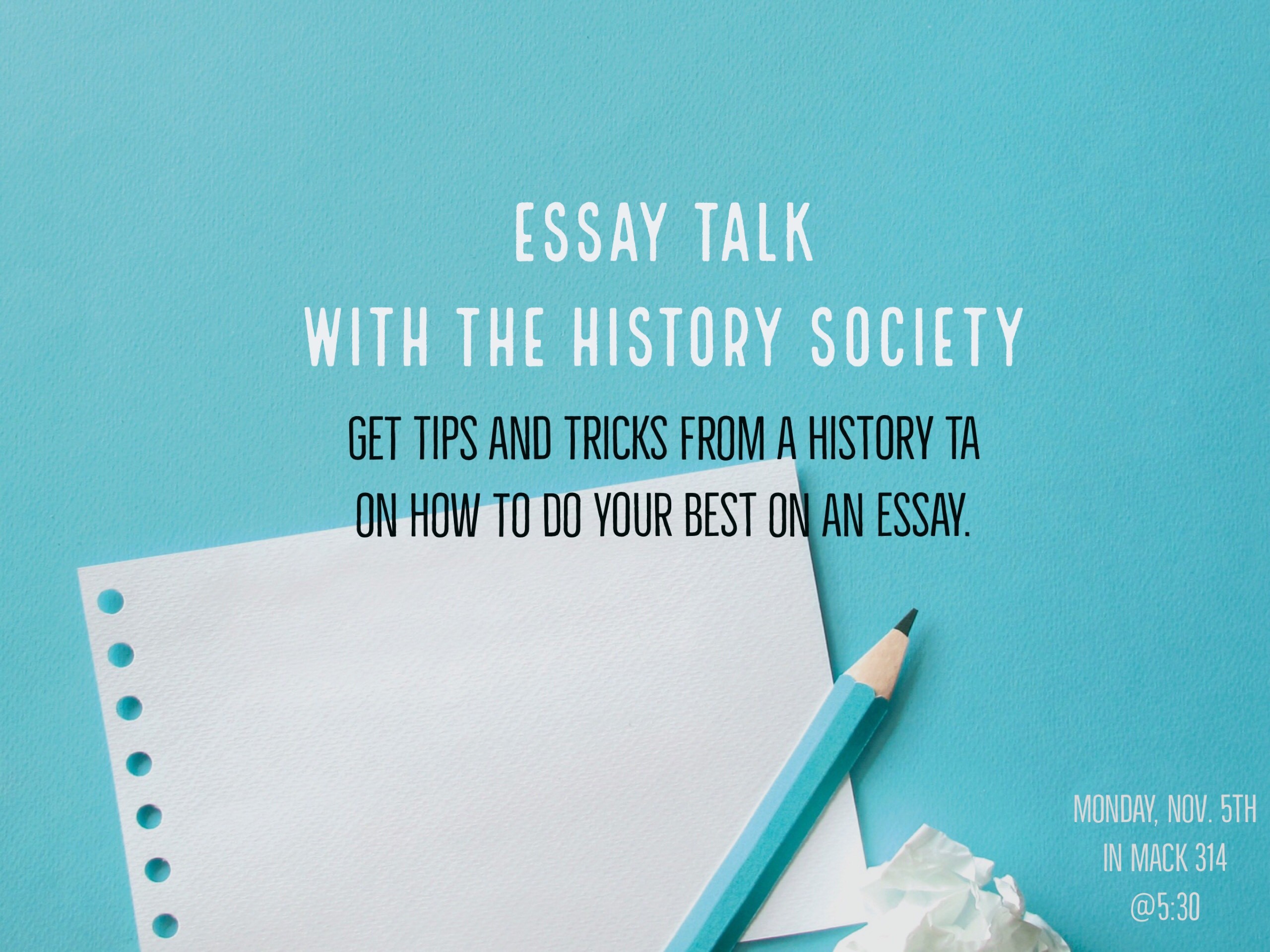 Essays In English Hist Society Essay Talk Poster Fjpg Business Management Essays also Proposal Essay Essay Talk With The History Society Tips And Tricks On How To Do Essay Paper Topics
