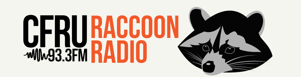 CFRU 93.3FM Raccoon Radio