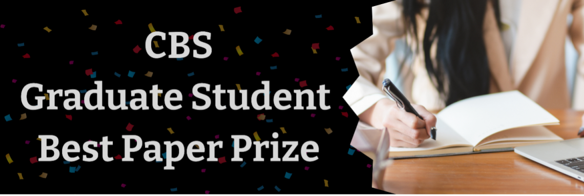 CBS Graduate Student Best Paper Prize