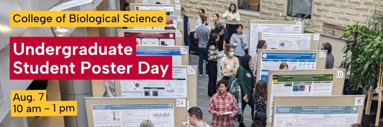 CBS Undergraduate Student Poster Day - Aug. 7 from 10 a.m. to 1 p.m.