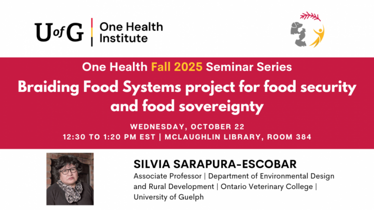 One Health Seminar Series: Braiding Food Systems Project for Food Security and Food Sovereignty