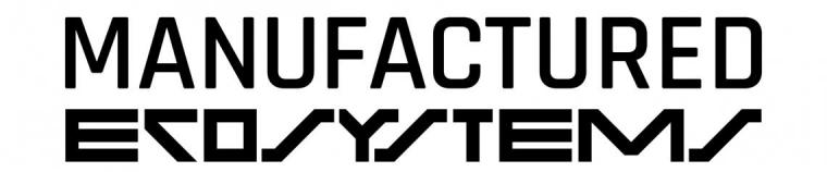 Manufactured Ecosystems