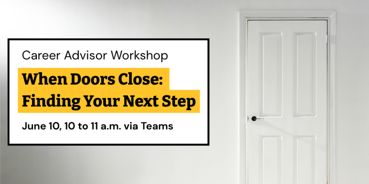 When Doors Close: Finding Your Next Step Jun 10, 2026 10:00 AM ET to 11:00 AM