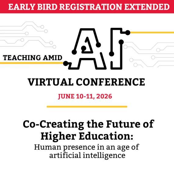 Decorative graphic that reads: Teaching Amid AI - Virtual Conference - June 10 to June 11