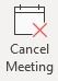 Cancel Meeting button within Outlook