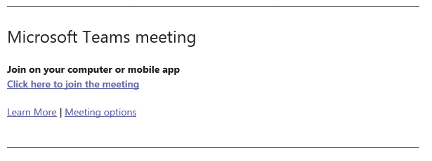 Sample text from an Outlook meeting with an associated Teams meeting. Three links are present: Click here to join the meeting, Learn More, and Meeting Options