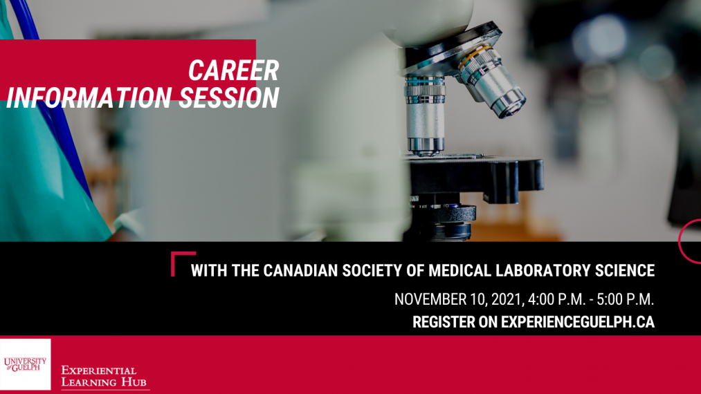 Promotional image for the Career Information Session with the Canadian Society of Medical Laboratory Science (Virtual)