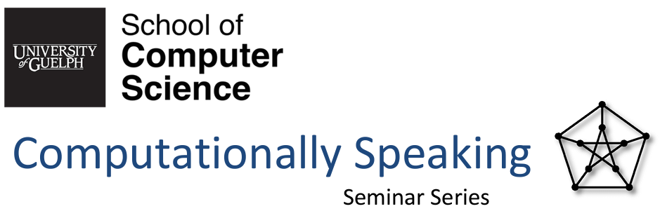 U of G School of Computer Science Logo with Computationally Speaking Seminar Series Logo