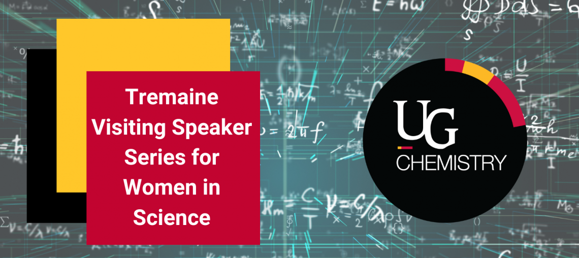 Graphics with Chemistry logo and text box that reads Tremaine Speaker Series