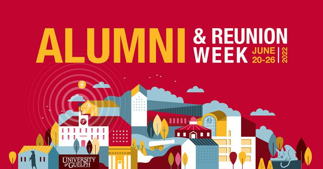 Poster that says, "ALUMNI & REUNION WEEK, JUNE 20-26, 2022"