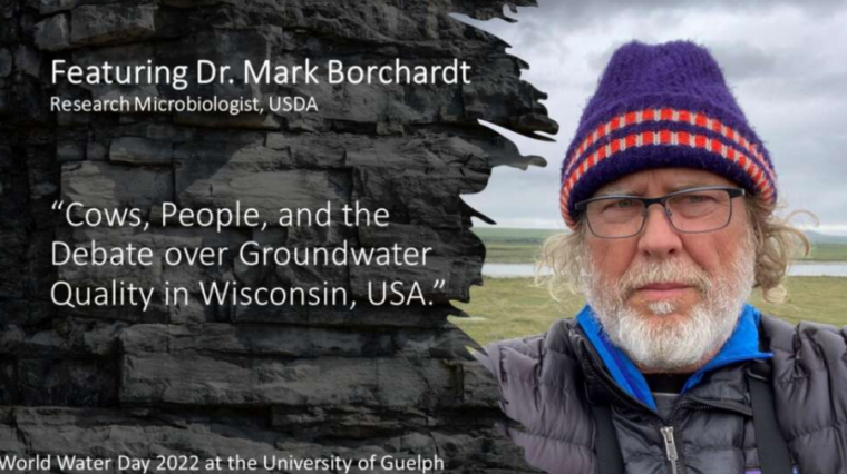 Image of a man in tuque with the caption "Featuring Dr. Mark Borchardt Research Microbiologist, USD. Cows, People, and the Debate over Groundwater Quality in Wisconsin, USA."