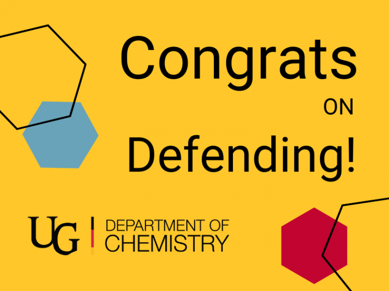 Congrats on defending written on a yellow background with the UG Department of Chemistry logo and hexagons.