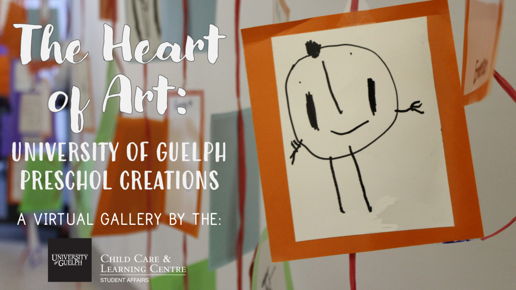  University of Guelph Preschool Creations
