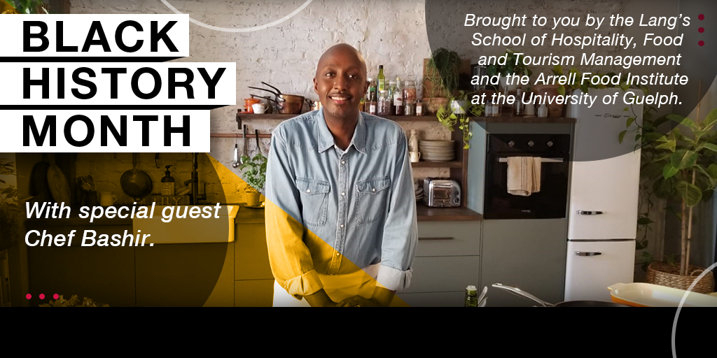 The Anita Stewart Food Lab is hosting Chef Bashir Munye for a free live stream event on Feb 24 from 12 – 1pm in honour of Black History Month. Graphic includes a photo of Chef Munye