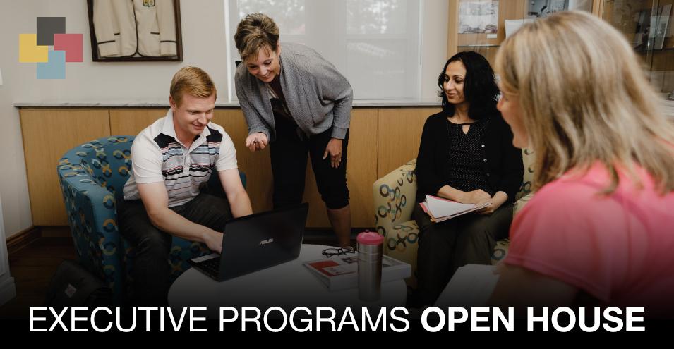 Photo of students with text over top reading "Executive Programs Open House"