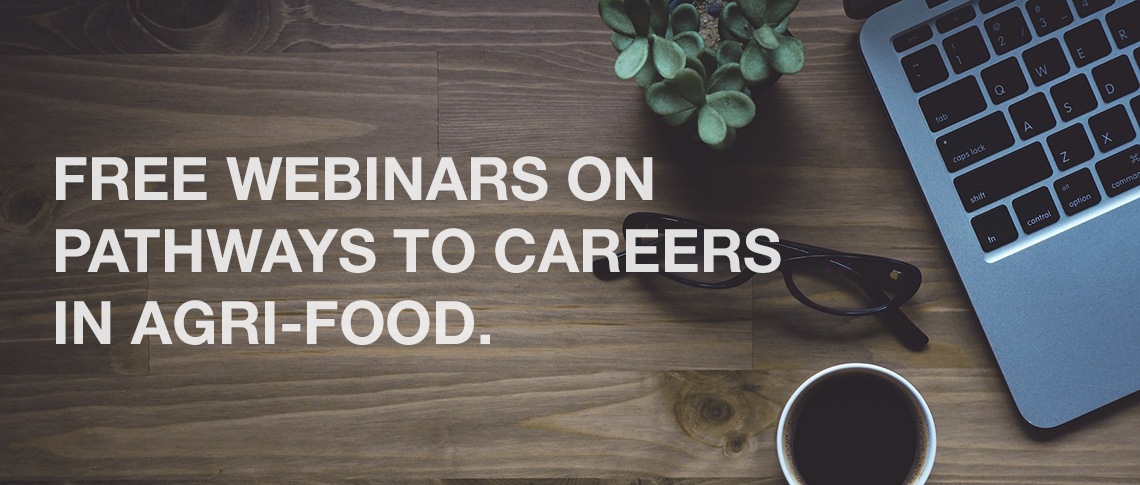 Laptop, cup of coffee and glasses on a wood desk. Overlay of word "Free Webinar on Pathways to Careers in Agri-Food"