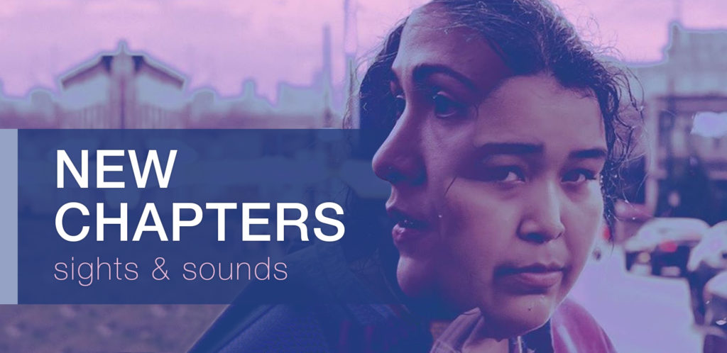 New Chapters, Sights and Sounds - Spring 2020