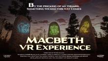 A poster for the Macbeth VR Experience