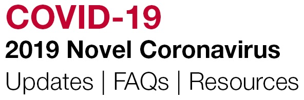 COVID-19, 2019 Novel Coronavirus, Updates | FAQs | Resources