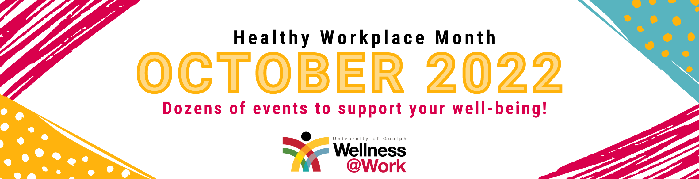 Text reading: Healthy workplace Month, October 2021. Dozens of virtual events!