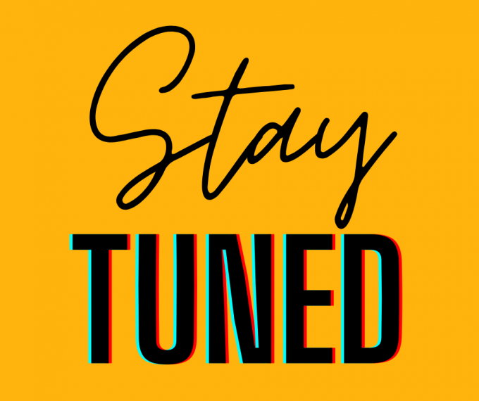 yellow background with black text reading "Stay tuned"